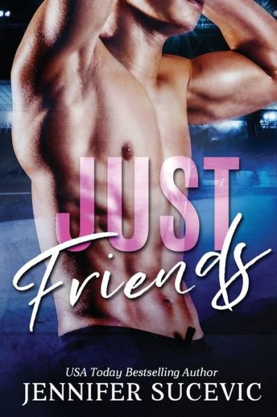 Cover for Jennifer Sucevic · Just Friends (Buch) (2019)