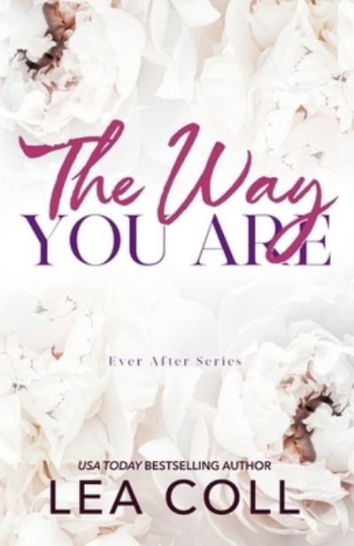 Way You Are - Lea Coll - Books - Coll, Lea - 9781961939134 - September 12, 2023