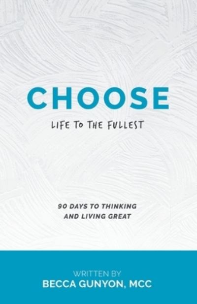 Cover for Becca Gunyon MCC · Choose (Paperback Book) (2019)