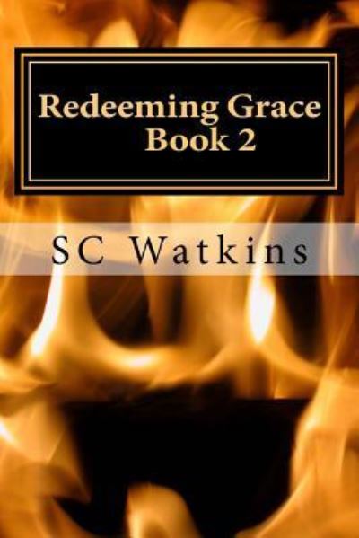 Cover for S C Watkins · Redeeming Grace (Paperback Book) (2017)