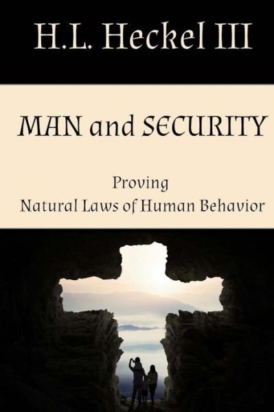 Cover for H L Heckel III · Man and Security (Paperback Book) (2017)