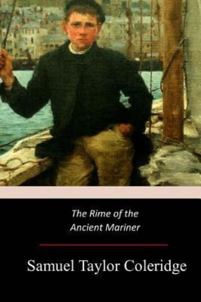 Cover for Samuel Taylor Coleridge · The Rime of the Ancient Mariner (Paperback Book) (2017)