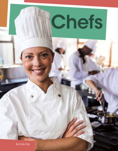 Chefs - Emily Raij - Books - Capstone - 9781977118134 - 2020