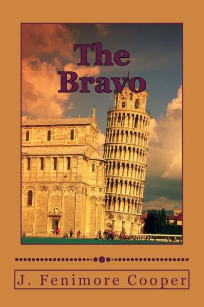 Cover for J Fenimore Cooper · The Bravo (Paperback Book) (2017)