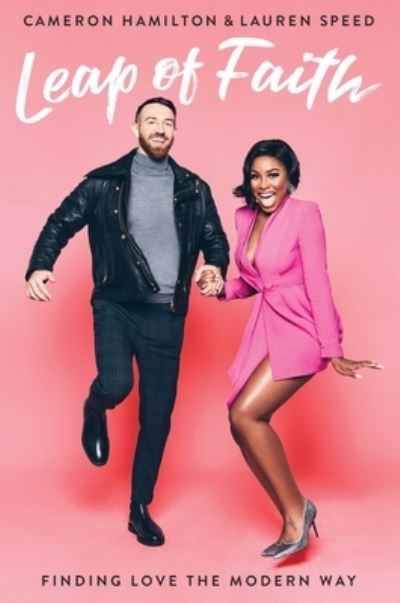 Cover for Cameron Hamilton · Leap of Faith: Finding Love the Modern Way (Hardcover Book) (2021)