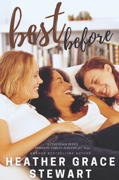Cover for Grace Stewart Heather Grace Stewart · Best Before (Paperback Book) (2021)