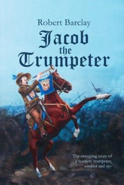 Cover for Robert Barclay · Jacob the Trumpeter (Paperback Book) (2018)