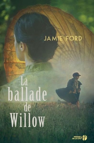 Cover for Jamie Ford · La Ballade de Willow (Paperback Book) (2015)