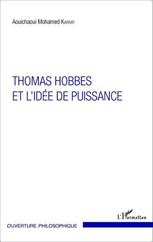 Cover for Aouichaoui Mohamed Karray · Thomas Hobbes et l'idée de puissance (Paperback Book) (2020)