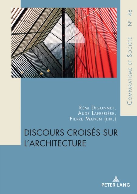 Cover for Discours croises sur l’architecture : 46 (Paperback Bog) [New ed edition] (2024)
