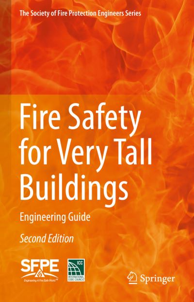 Cover for International Code Council · Fire Safety for Very Tall Buildings: Engineering Guide - The Society of Fire Protection Engineers Series (Gebundenes Buch) [Second Edition 2022 edition] (2021)