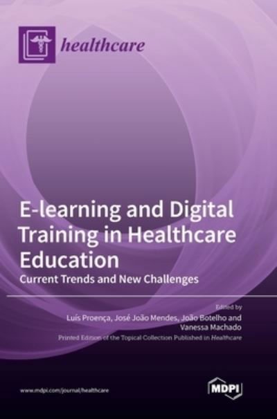 Cover for Lus Proenca · E-learning and Digital Training in Healthcare Education (Inbunden Bok) (2022)