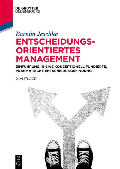 Cover for Jeschke · Entscheidungsorientiertes Manag (Bog) (2020)