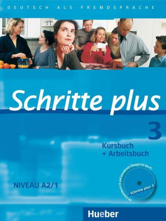 Schritte plus.3 Kursbuch+Arbeitsbuch+CD - Silke Hilpert, Daniela Niebisch, Franz Specht, Monika Reimann, Andreas Tomaszewski, Sylvette Penning - Böcker -  - 9783190119134 - 