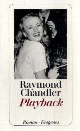 Cover for Raymond Chandler · Detebe.20313 Chandler.playback (Bog)
