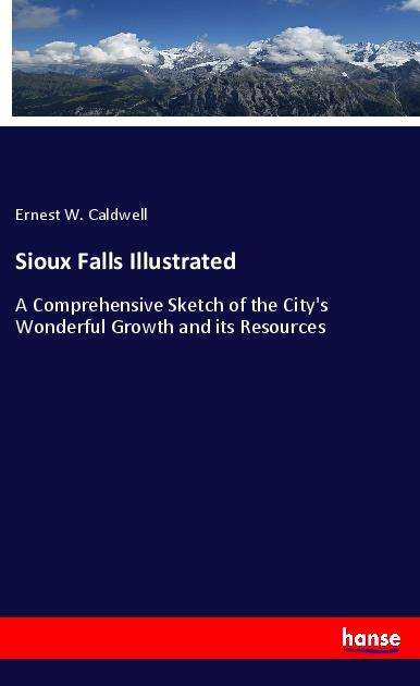 Cover for Caldwell · Sioux Falls Illustrated (Book)