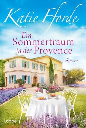 Cover for Katie Fforde · Ein Sommertraum in der Provence (Buch) (2024)