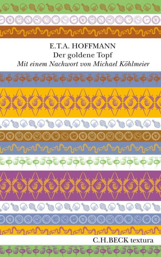 Der goldene Topf - E. T. A. Hoffmann - Książki - Beck C. H. - 9783406777134 - 16 września 2021