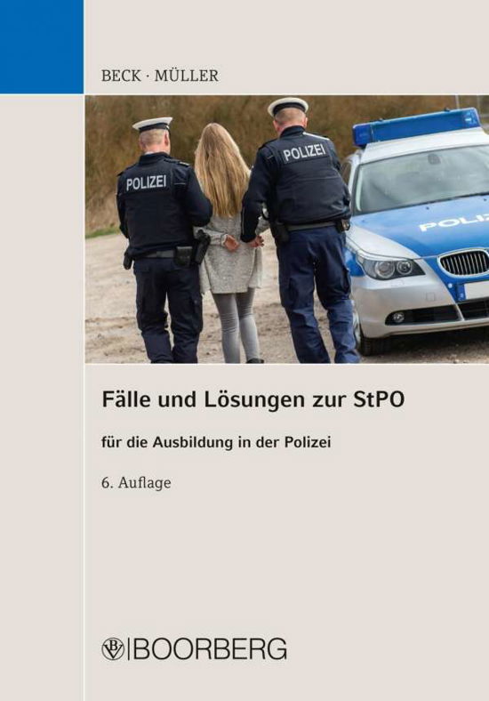 Fälle und Lösungen zur StPO - Beck - Bøger -  - 9783415067134 - 