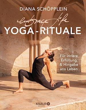 Cover for Diana Schöpplein · Embrace Life: Yoga-rituale (Paperback Book) (2022)