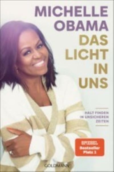 Cover for Michelle Obama · Das Licht in uns (Hardcover bog) (2022)