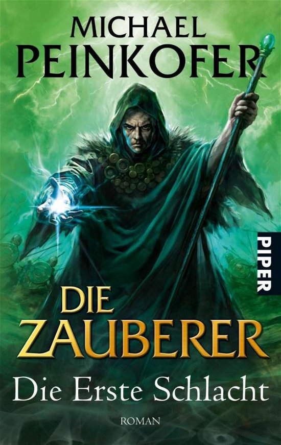 Cover for Michael Peinkofer · Piper.26813 Peinkofer.Erste Schlacht (Book)
