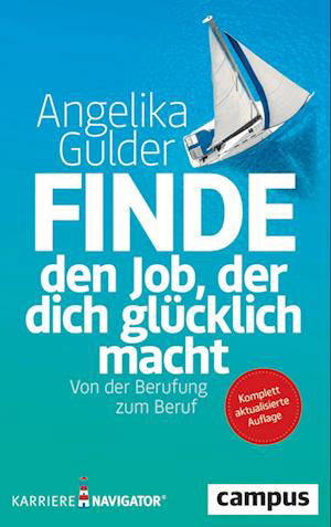 Cover for Angelika Gulder · Finde den Job, der dich glücklich macht (Book) (2022)