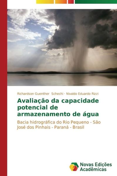Cover for Rizzi Nivaldo Eduardo · Avaliacao Da Capacidade Potencial De Armazenamento De Agua (Paperback Book) [Portuguese edition] (2014)