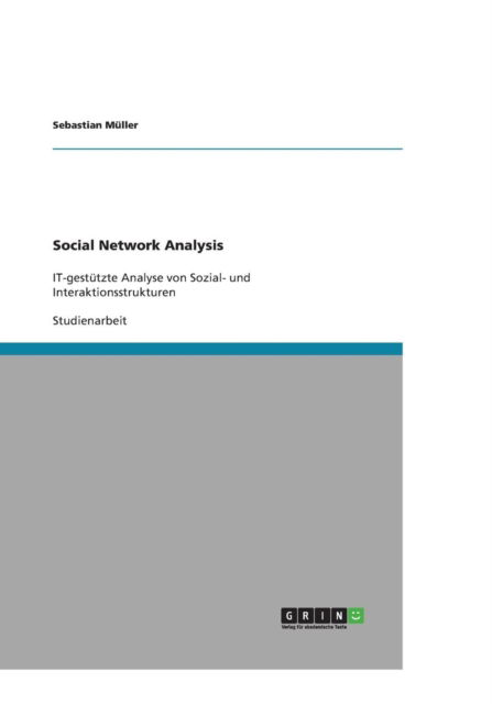 Cover for Sebastian Muller · Social Network Analysis (Paperback Book) [German edition] (2009)