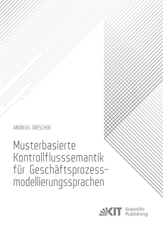 Cover for Drescher · Musterbasierte Kontrollflussse (Book)