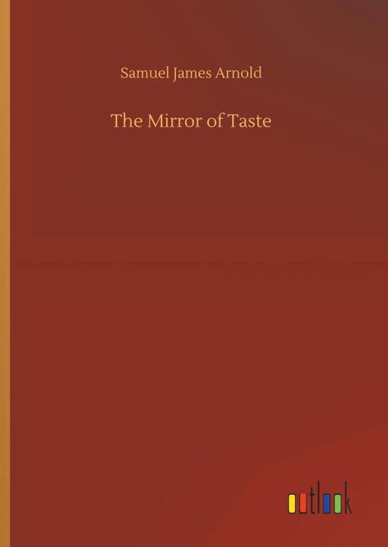 Cover for Arnold · The Mirror of Taste (Buch) (2019)