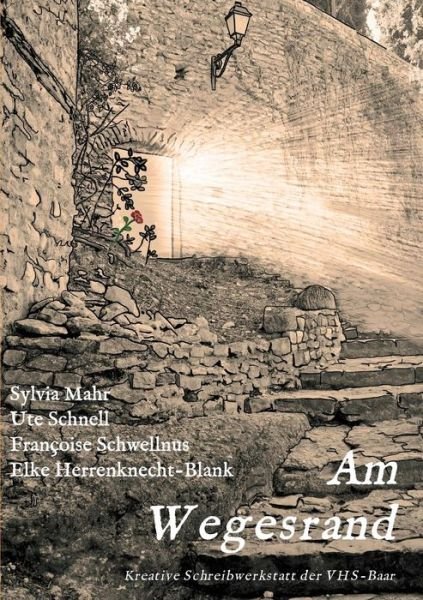 Cover for Kreative Schreibwerkstatt Der Vhs-baar · Am Wegesrand (Paperback Bog) (2016)