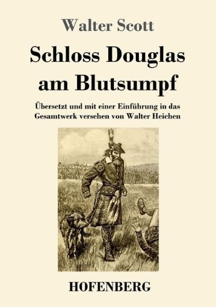 Cover for Scott · Schloss Douglas am Blutsumpf (Bog) (2019)
