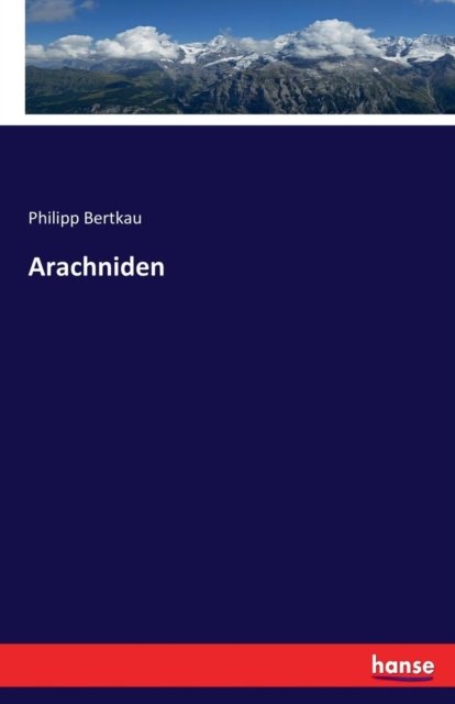 Cover for Philipp Bertkau · Arachniden (Pocketbok) (2017)