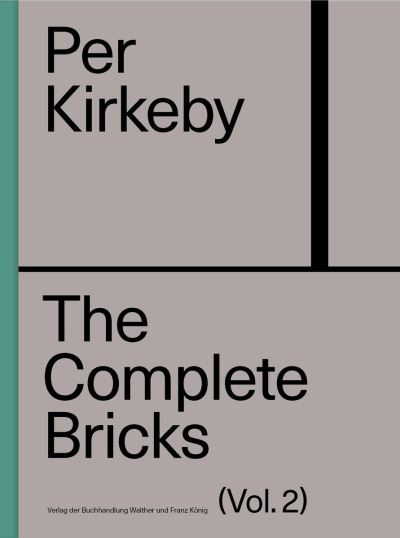 Cover for Richard Armstrong · Per Kirkeby: The Complete Bricks Vol. 2: The Unrealized Projects (Hardcover Book) (2025)