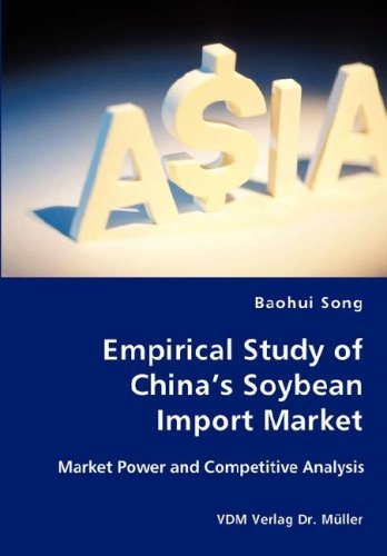 Cover for Baohui Song · Empirical Study of China's Soybean Import Market (Paperback Book) (2008)