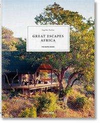 Cover for Angelika Taschen · Great Escapes Africa. The Hotel Book (Hardcover bog) [Multilingual edition] (2019)