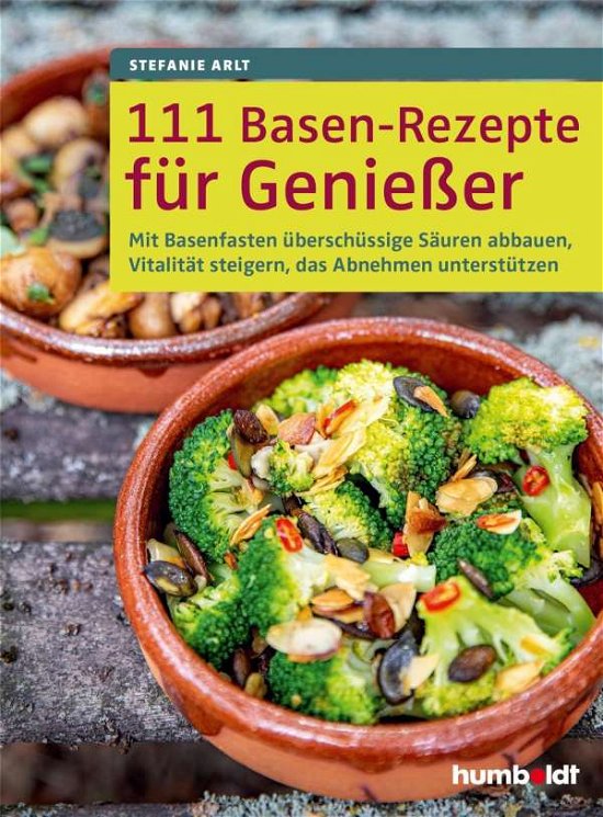 Cover for Arlt · 111 Basen-Rezepte für Genießer (Buch)