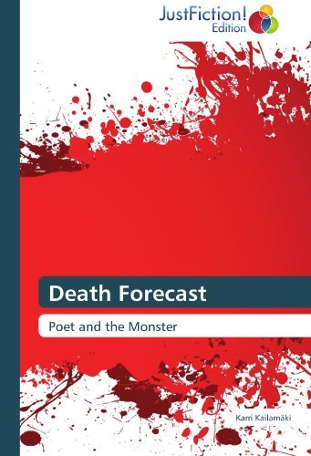 Cover for Karri Kailamäki · Death Forecast: Poet and the Monster (Paperback Book) (2012)