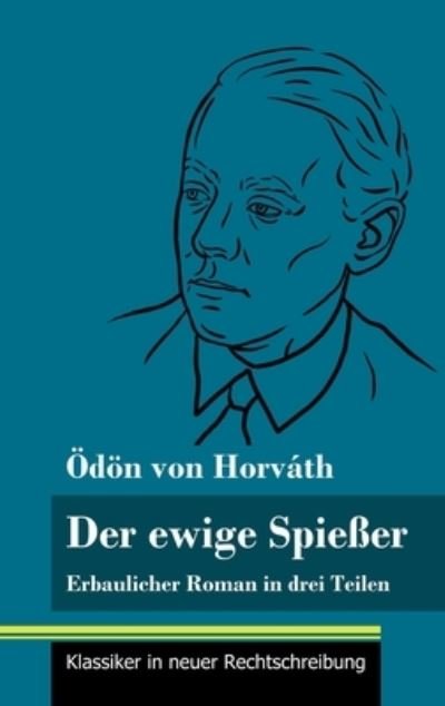 Cover for OEdoen von Horvath · Der ewige Spiesser (Hardcover bog) (2021)