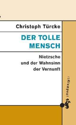 Cover for Türcke · Der tolle Mensch (Bog)