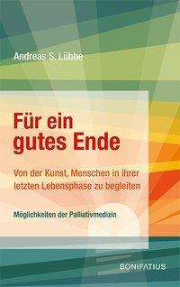 Für ein gutes Ende - Lübbe - Bücher -  - 9783897108134 - 