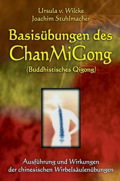 Cover for Ursula V Wilcke · Basisubungen Des Chanmigong (Paperback Book) (2014)