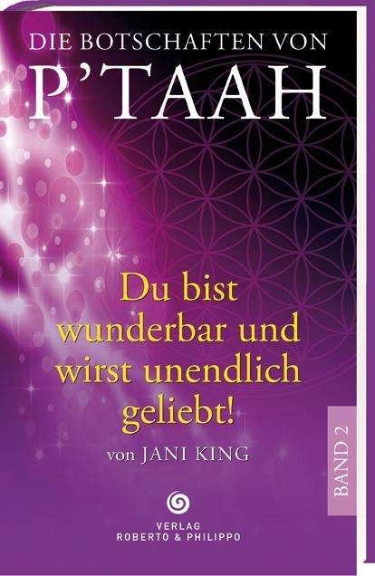 Cover for King · Die Botschaften von P'TAAH.2 (Buch)