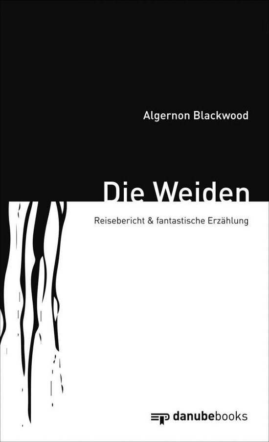Cover for Blackwood · Die Weiden (Bok)