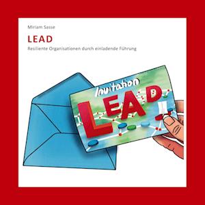 Lead - Miriam Sasse - Böcker - Peppair Gmbh - 9783947487134 - 13 januari 2022