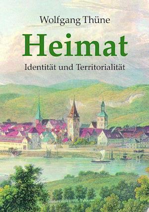 Cover for Wolfgang Thüne · Heimat (Buch) (2023)