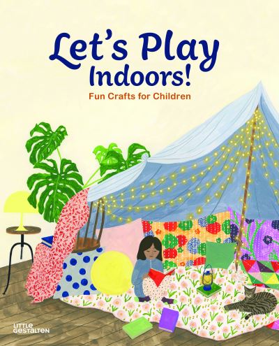 Cover for Ryan Eyers · Let's Play Indoors!: Fun Crafts for Children (Hardcover Book) (2021)