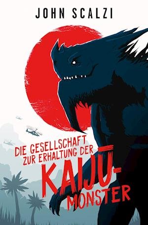 Cover for John Scalzi · Die Gesellschaft zur Erhaltung der Kaijū-Monster (Bog) (2024)