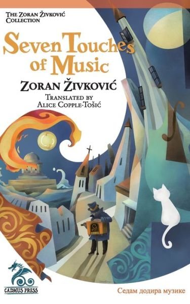Cover for Zoran Zivkovic · Seven Touches of Music (Paperback Book) (2018)